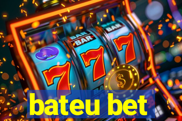 bateu bet